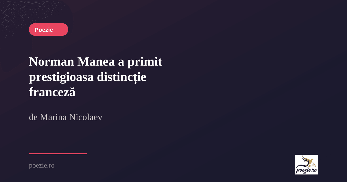 Primit Norman Manea a primit prestigioasa distincție franceză… | Poezie.ro
