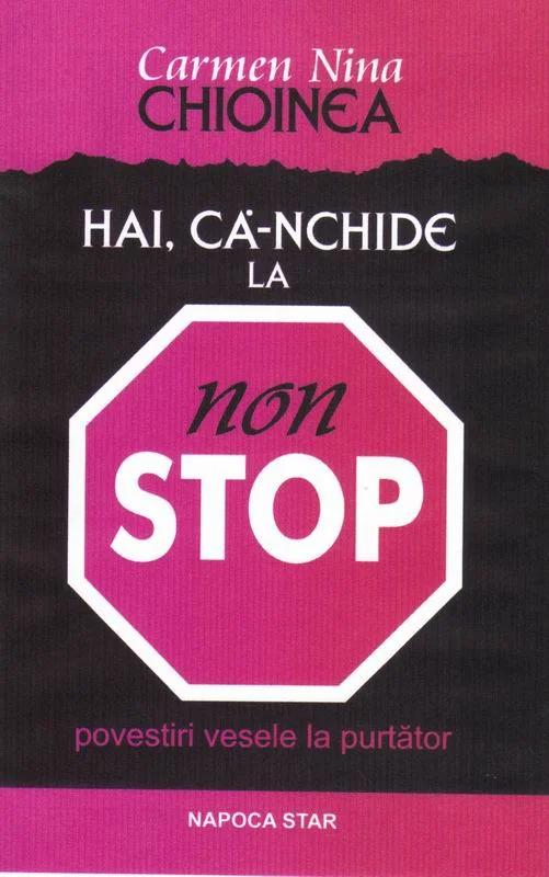 Hai, că-nchide la non-stop
