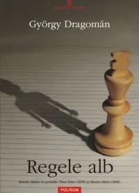 György Dragomán – „Regele alb”