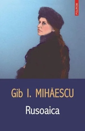 Gib I. Mihăescu: Un Don Juan la Nistru