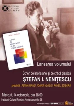 Lansarea antologiei \"Scrieri de istoria artei și de critică plastică\" de Ștefan Nenițescu