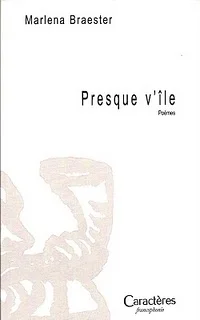 Dans le miel noir du rêve - Notes de lecture - \"Presque v’île\"