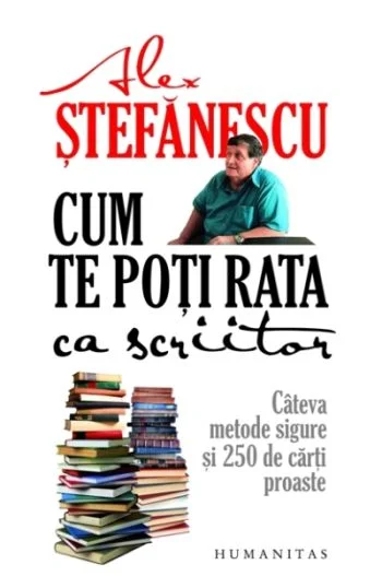 Cum poți fi (t)ratat ca scriitor*