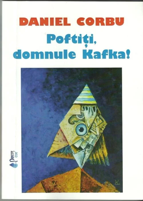 Daniel Corbu sau despre râsul măștilor apocalipsei de fiecare zi