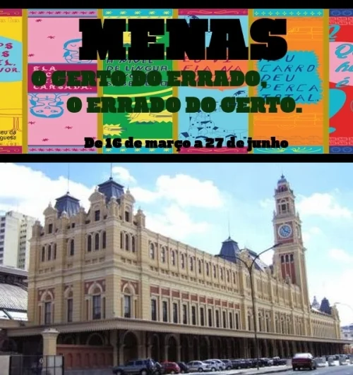 EXPOSIÇÃO: MENAS. O CERTO DO ERRADO, O ERRADO DO CERTO.