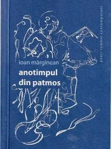Ioan Mărginean și anotimpul din patmos