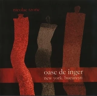 Nicolae Tzone și poemele „oaselor de înger”