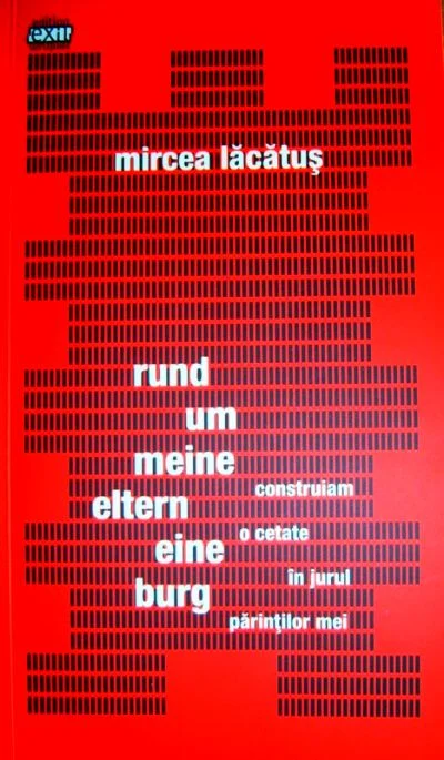 Mircea Lăcătuș - construiam o cetate în jurul părinților mei