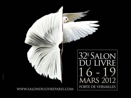 Salon du Livre de Paris, 16-19 Mars 2012