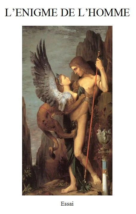 L'Enigme de l'homme  ( extraits II )