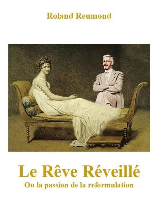 Le Rêve Réveillé 