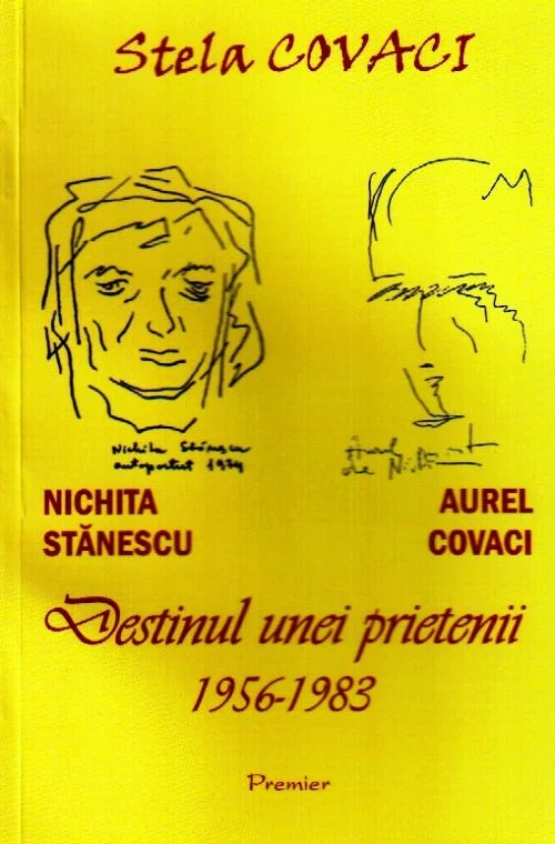Destinul unei prietenii 1956-1983 de Stela Covaci