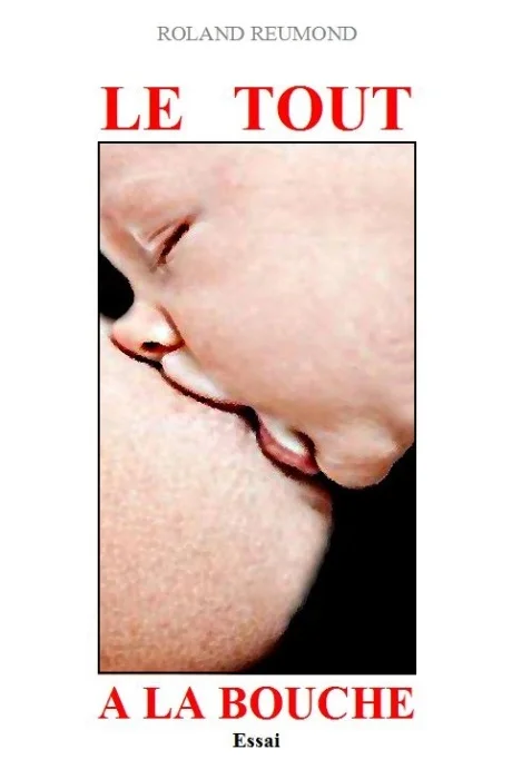 Le tout à la bouche