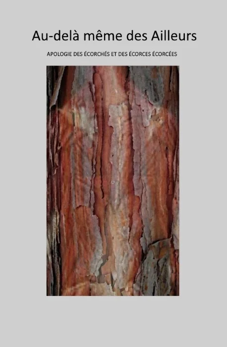 Au-delà même des Ailleurs 