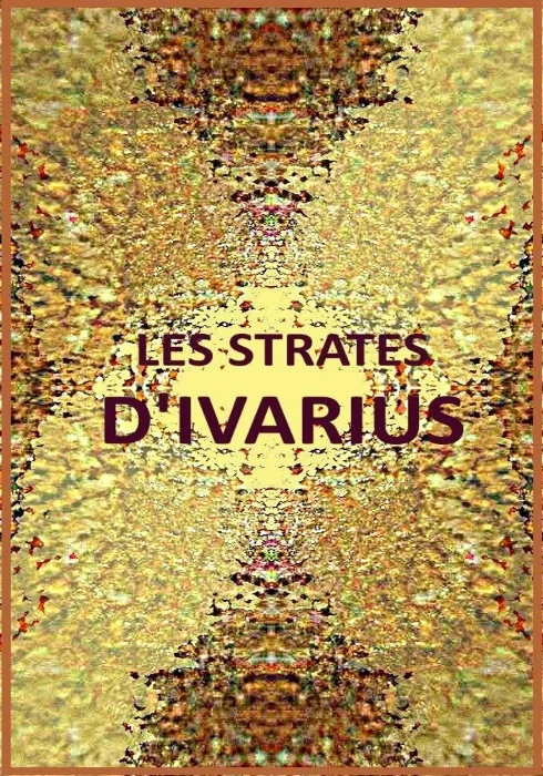 Les strates d'Ivarius