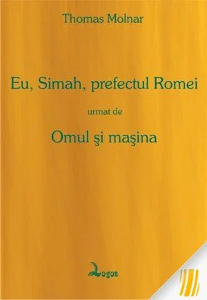 Eu, Simah, prefectul Romei, urmat de Omul și mașina