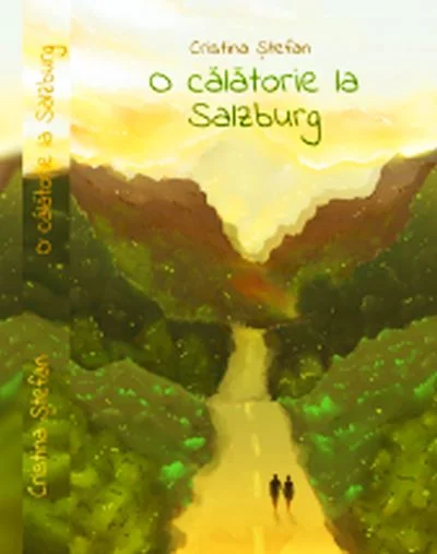 Despre… ”O călătorie la Salzburg” de Cristina Ștefan
