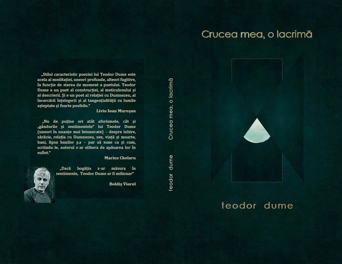 Teodor Dume, carte: Crucea mea, o lacrimă