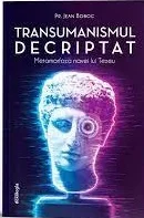 Ce mai rămâne uman în transumanism?