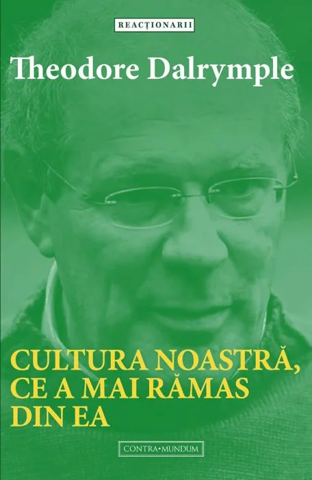 Theodore Dalrymple, marele etician al bunului-simț