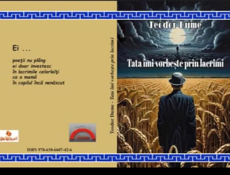 Teodor Dume, cartea nr. 35:tata îmi vorbește prin lacrimi