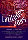 Latitudes 2005 - Terres du Pacifique