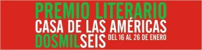 47 edición del Premio Literario Casa de las Américas