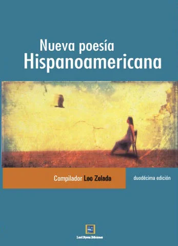 Publicación de la duodécima edición de la Nueva Antología de Poesía Hispanoamericana 2006