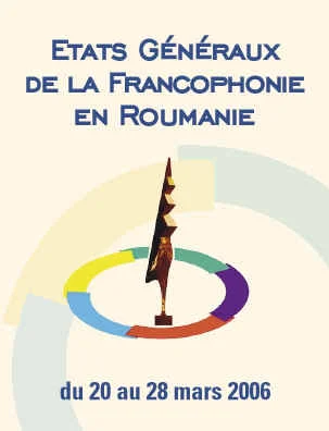 Les Etats Généraux de la Francophonie en Roumanie