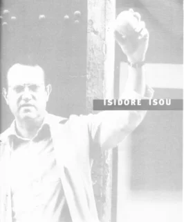 Isidore Isou, pour en finir avec la conspiration du silence/Collection François Poyet”