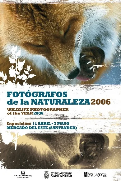 FOTOGRAFOS DE LA NATURALEZA 2006 / WILDLIFE PHOTOGRAPHER OF THE YEAR