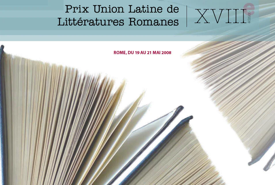 Prix Union Latine de Littératures romanes, XVIII édition.