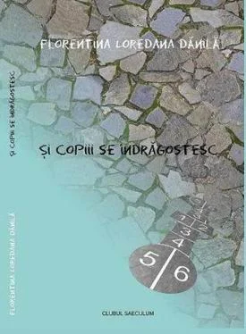 \"Și copiii se îndrăgostesc” - debut editorial Florentina Loredana Dănilă