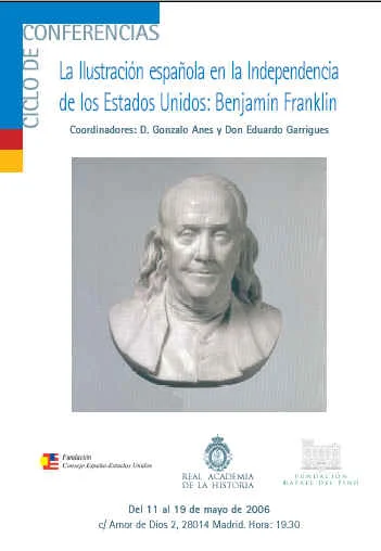 La Ilustración española en la Independencia de los Estados Unidos: Benjamín Franklin