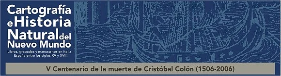 Exposición Cartografía e Historia Natural del Nuevo Mundo