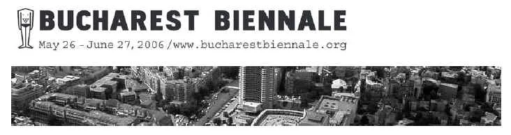 BUCHAREST BIENNALE