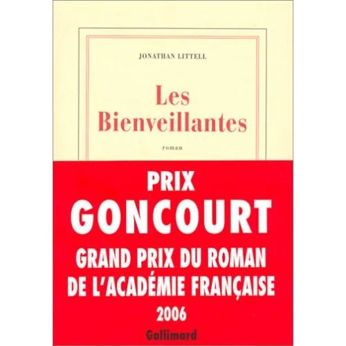 Jonathan Littell : \"Les Bienveillantes\"