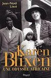 \"Karen Blixen, une odyssée africaine\"