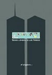 Norma Editorial publica en España \'Sin la Sombra de las Torres\', el primer cómic sobre la tragedia del 11-S